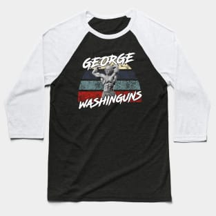 George Washinguns - white Baseball T-Shirt